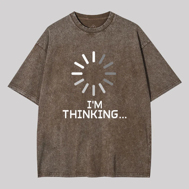 I'm Thinking Loading Wheel Washed T-Shirt