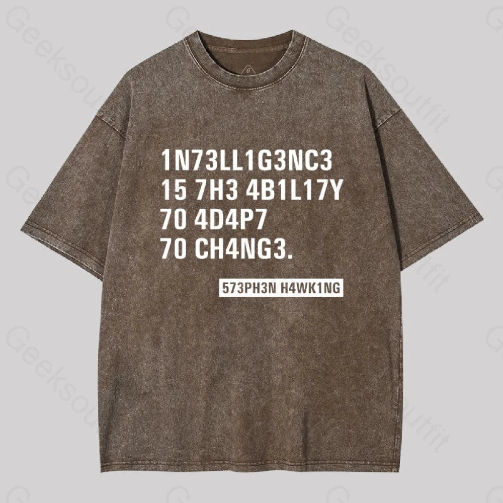 Intelligence - Stephen Hawking Washed T-shirt